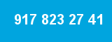 917 823 27 41